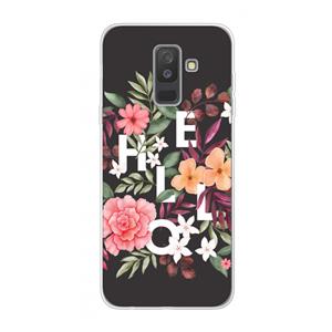 CaseCompany Hello in flowers: Samsung Galaxy A6 Plus (2018) Transparant Hoesje