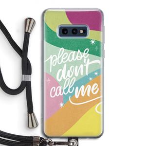 CaseCompany Don't call: Samsung Galaxy S10e Transparant Hoesje met koord