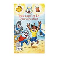 Boek met naam - Dolfje Weerwolfje Weerwolvenfeest - Hardcover