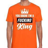 Shoppartners Oranje You know i am a fucking King t-shirt heren Oranje