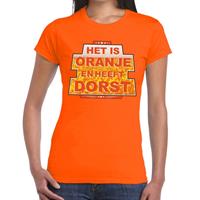 Shoppartners Oranje Het is oranje en heeft dorst t-shirt dames Oranje