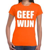 Shoppartners Geef Wijn tekst t-shirt oranje dames Oranje