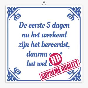 Tegeltje.nl HD kwaliteit spreuk tegeltje