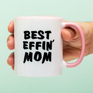 Ditverzinjeniet Mok Best Effin' Mom