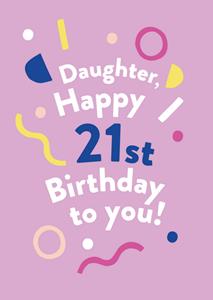 Greetz  Verjaardagskaart - 21st birthday daughter