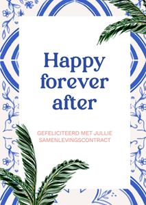 Greetz  Huwelijkskaart - Samenlevingscontract - Happy forever after