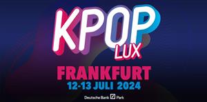 Travelcircus KPOP LUX Festival Frankfurt 2024 + hotelovernachting