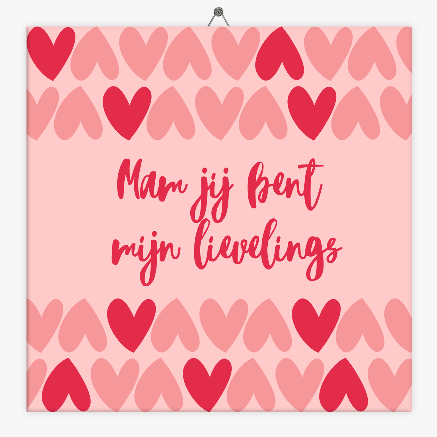 Tegeltje.nl Tekst tegeltje mam lievelings