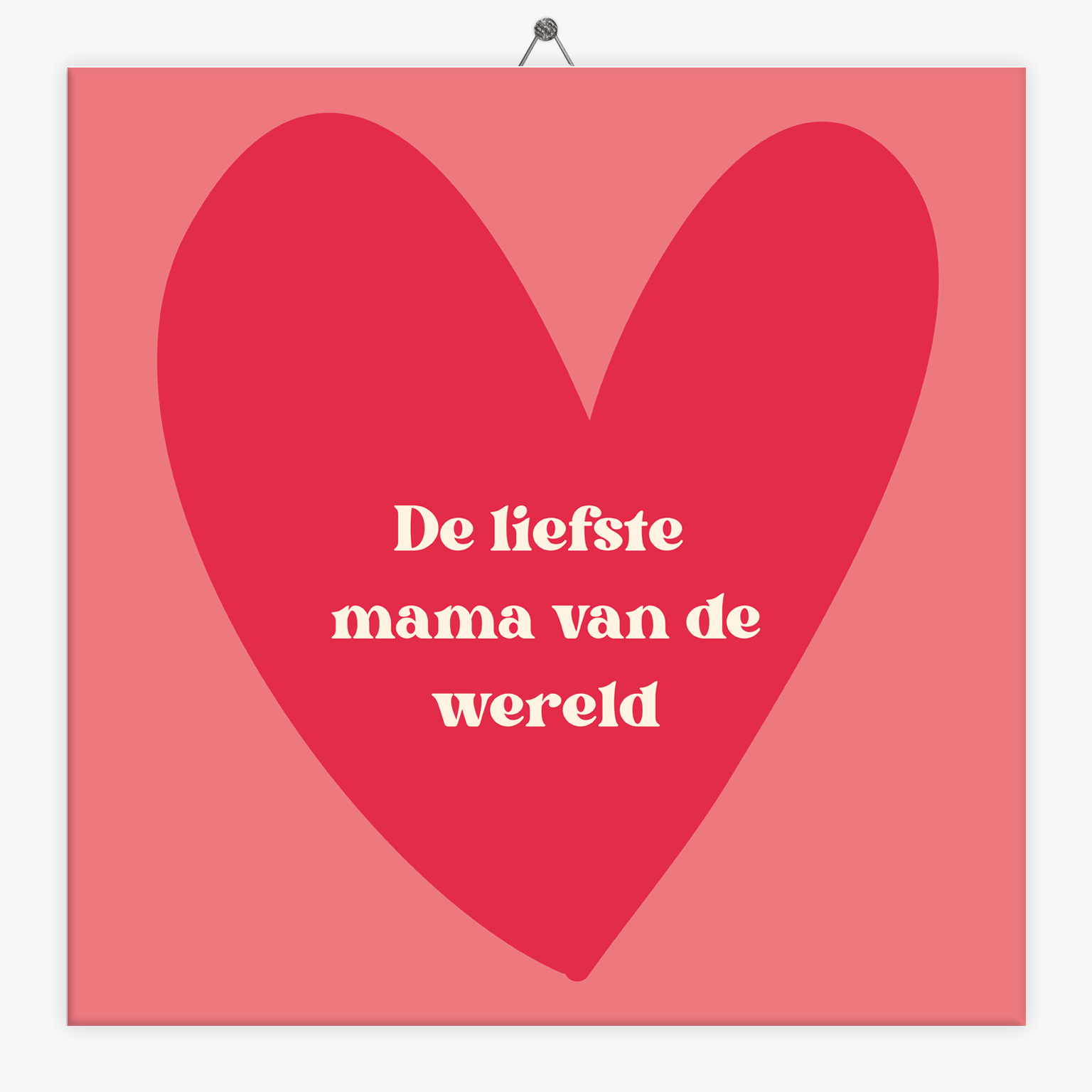 Tegeltje.nl Tekst tegeltje de liefste mama