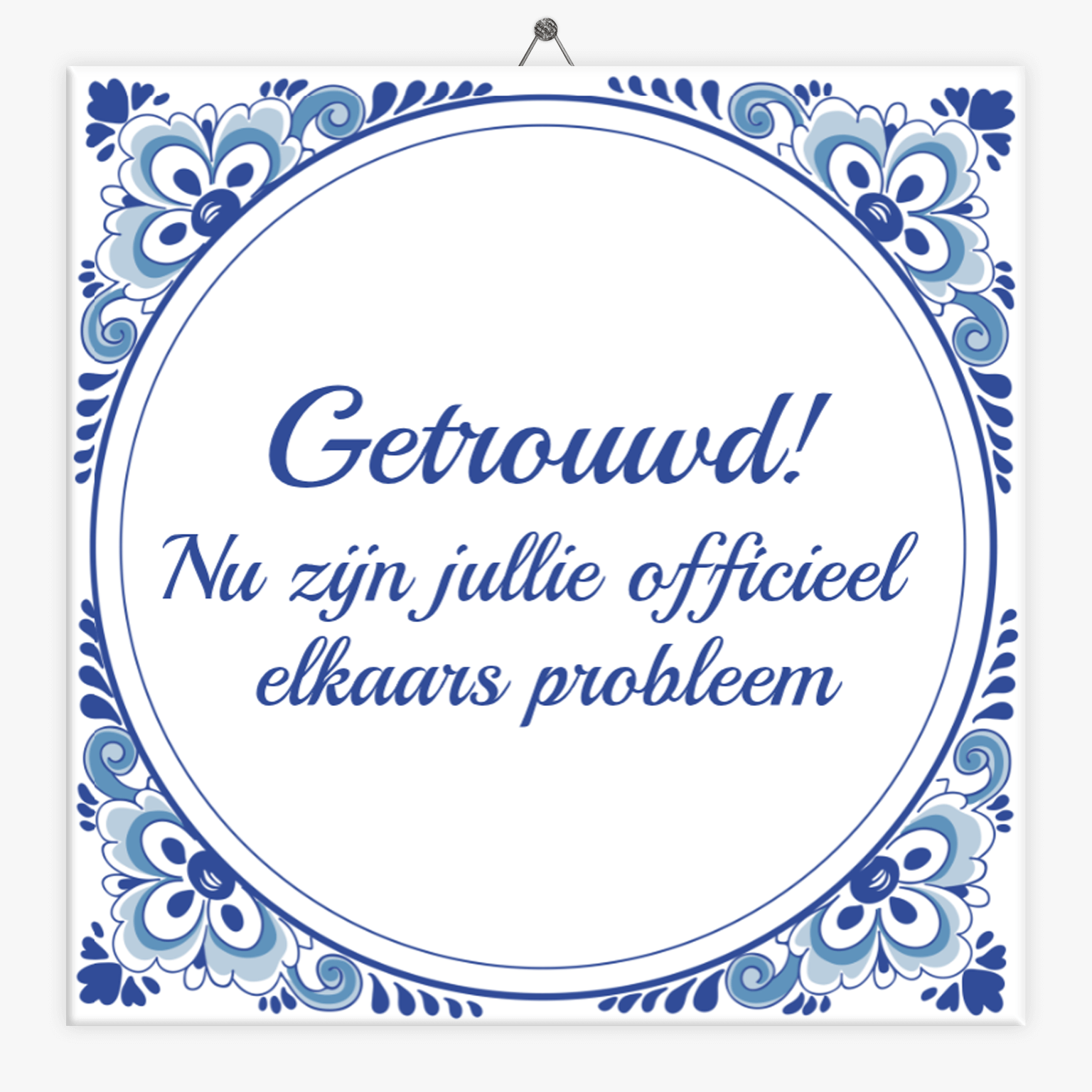 Tegeltje.nl Tekst tegeltje getrouwd