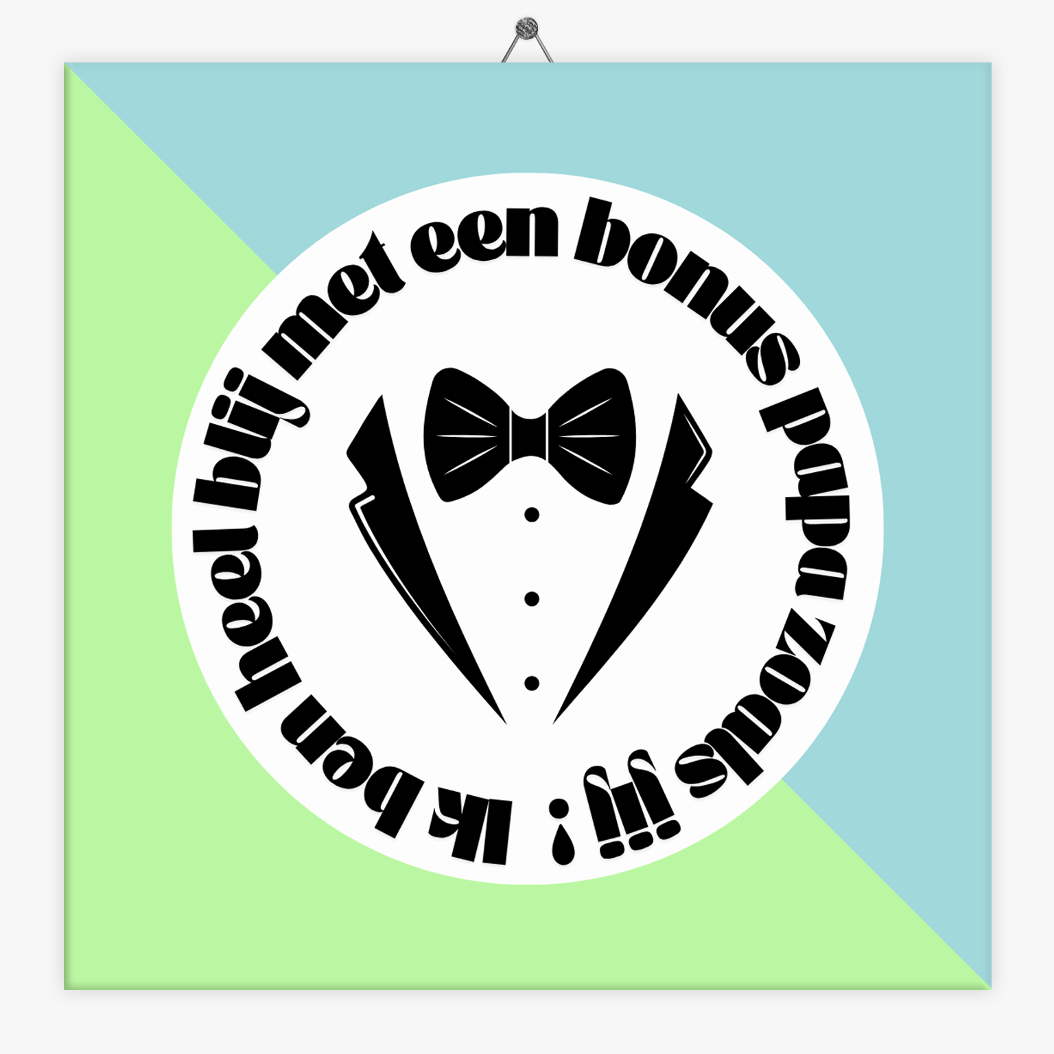 Tegeltje.nl Tekst tegeltje bonus papa