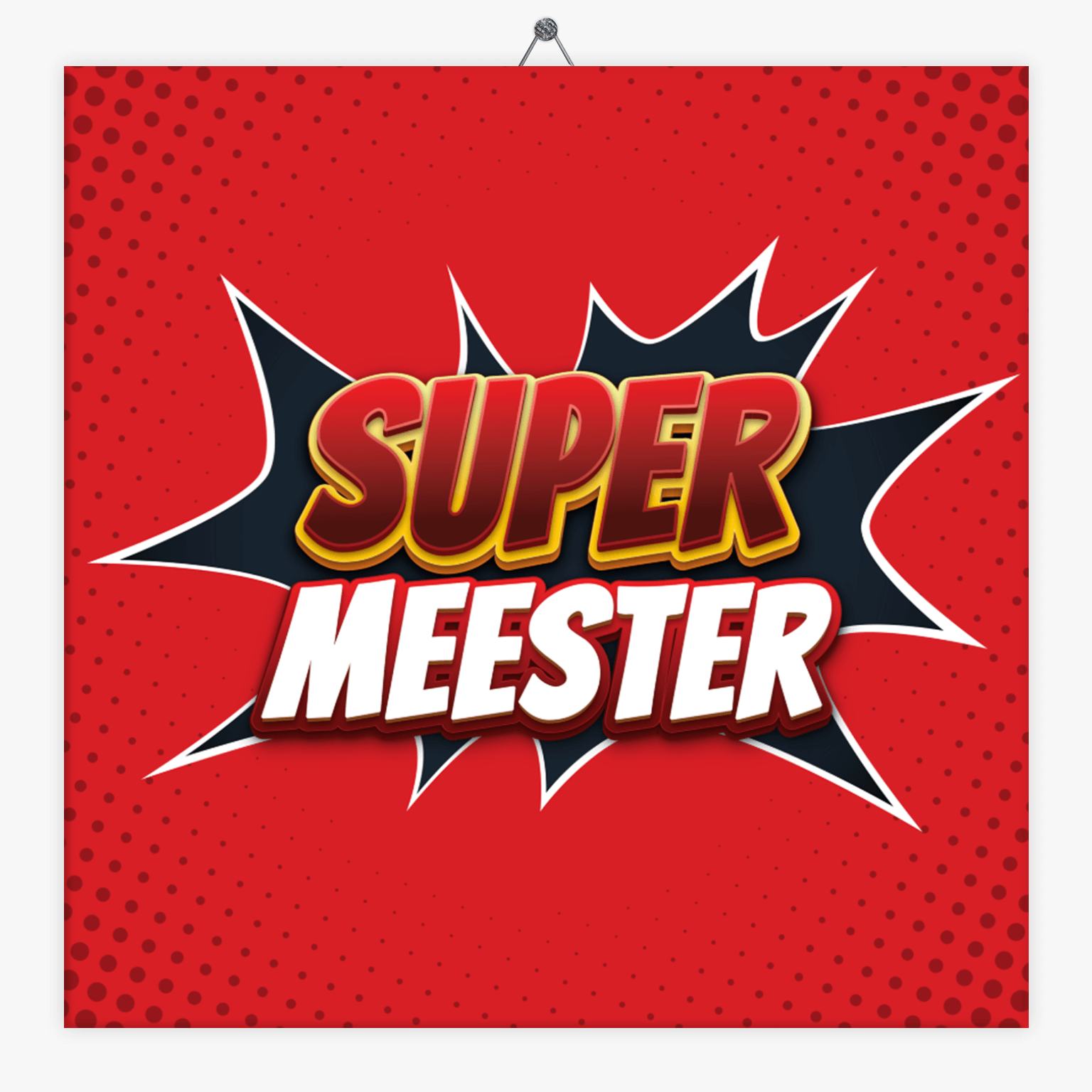 Tegeltje.nl Tekst tegeltje super meester