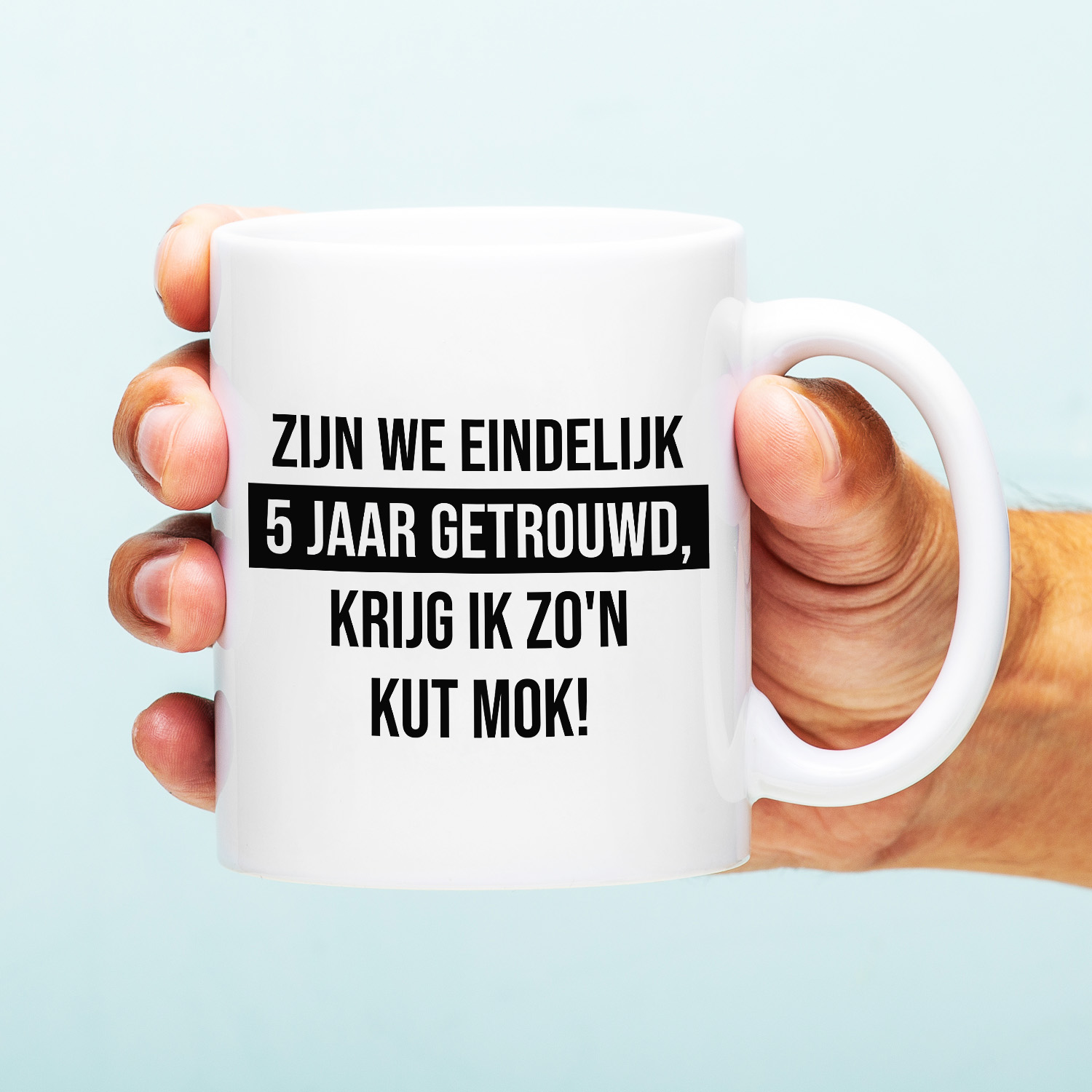 Ditverzinjeniet Mok Zijn we eindelijk zoveel jaar getrouwd - 5 jaar