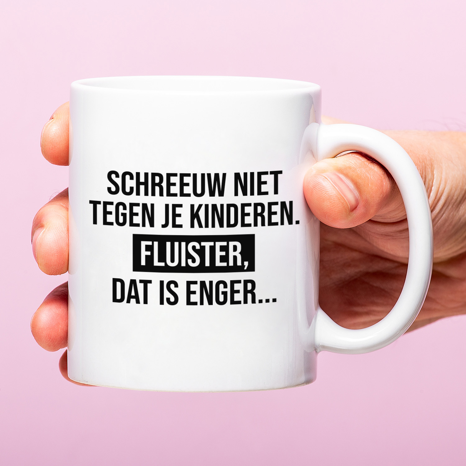 Ditverzinjeniet Mok Schreeuw niet tegen je kinderen