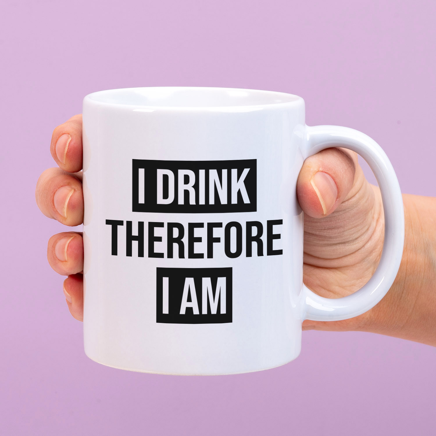 Ditverzinjeniet Mok I drink therefore I am