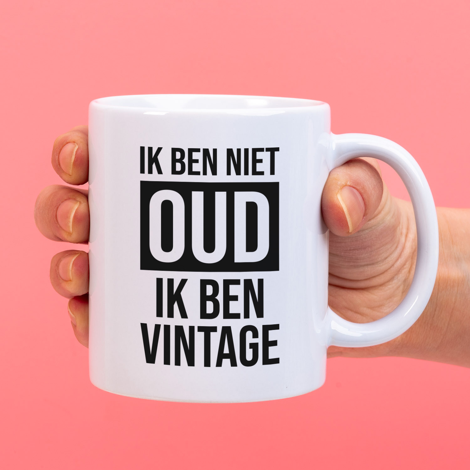 Ditverzinjeniet Mok Ik ben niet oud, ik ben vintage