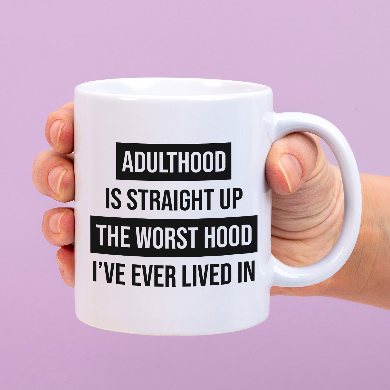Ditverzinjeniet Mok Adulthood is the worst hood