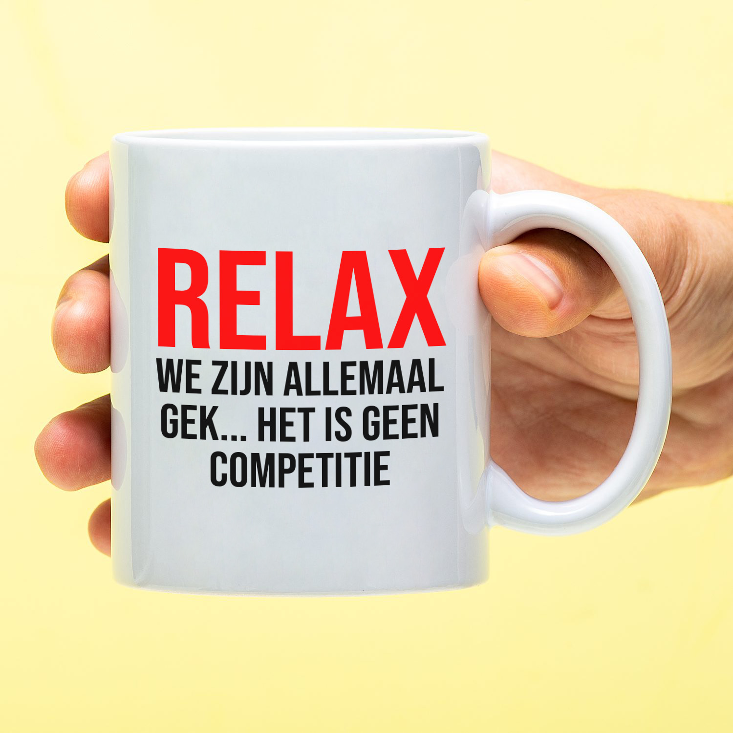 Ditverzinjeniet Mok Relax we zijn allemaal gek