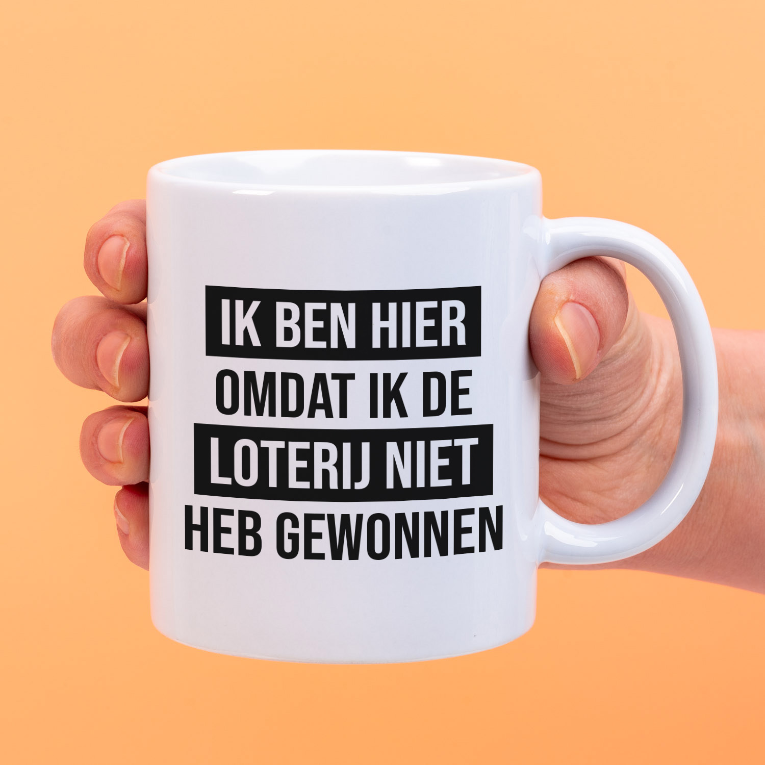 Ditverzinjeniet Mok Ik ben hier omdat ik de loterij niet heb gewonnen