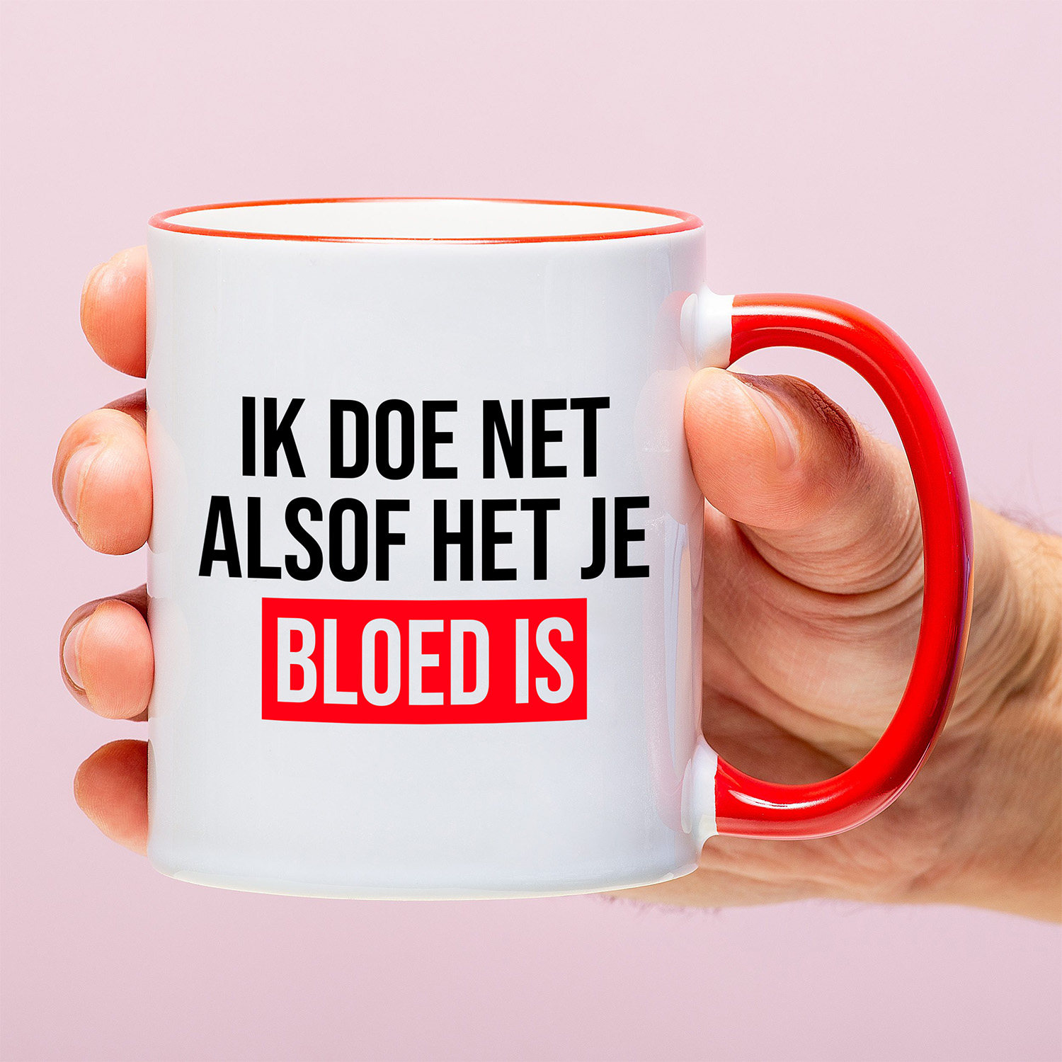 Ditverzinjeniet Mok Ik doe net alsof het je bloed is