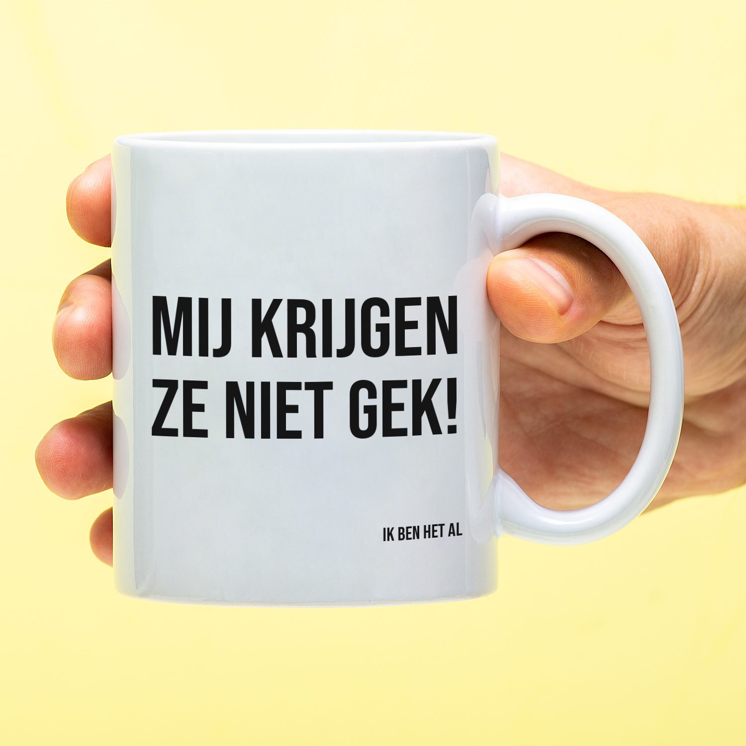 Ditverzinjeniet Mok Mij krijgen ze niet gek!