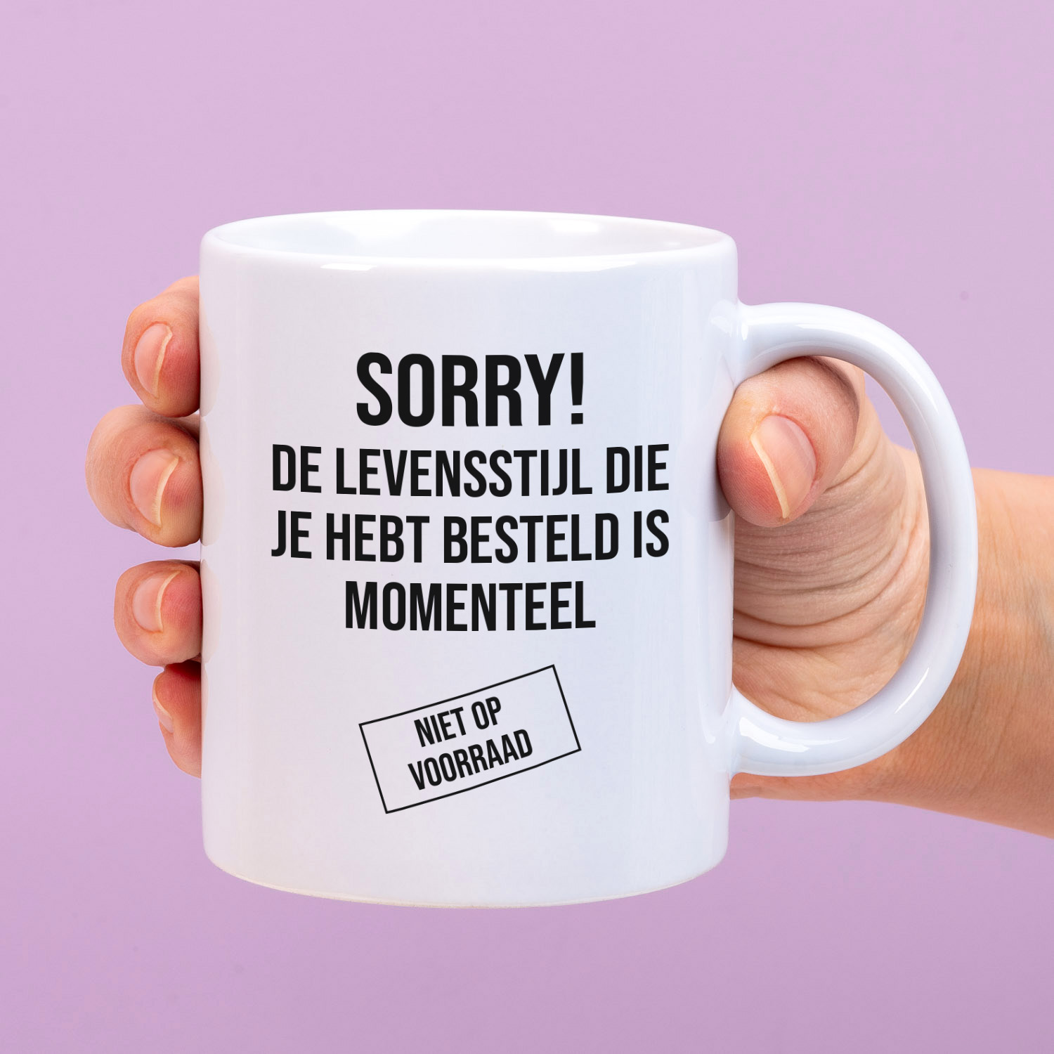 Ditverzinjeniet Mok Sorry! De levensstijl die je hebt besteld is momenteel niet op voorraad