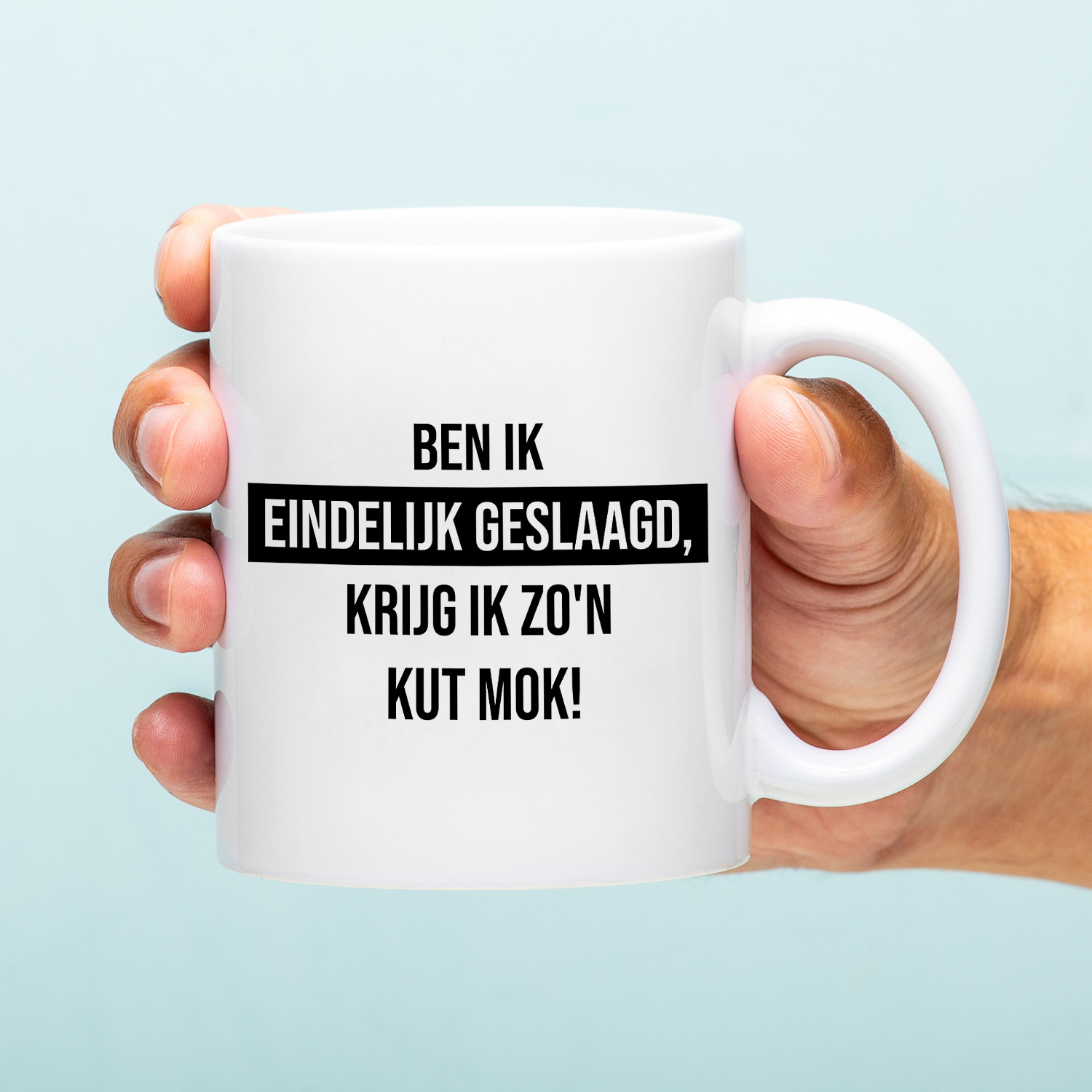 Ditverzinjeniet Mok Ben ik eindelijk geslaagd