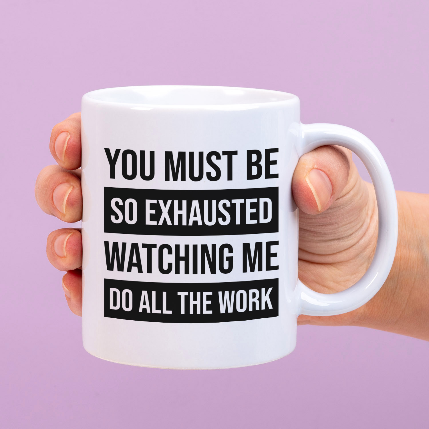 Ditverzinjeniet Mok You Must Be So Exhausted