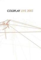 Coldplay, Coldpla Y. Coldplay - Live 2003