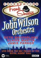 The John Wilson Orchestra - Celebrating Frank Sinatra