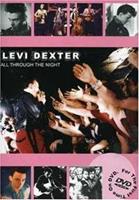 Levi Dexter - All Through The Night (DVD)