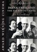 Diana Vreeland: The Eye Has To Travel
