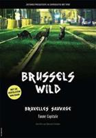 Brussels wild (DVD)