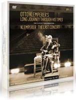Otto Klemperer's Long Journey Through his Times