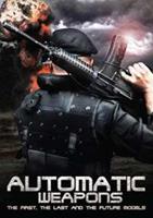 Automatic Weapons
