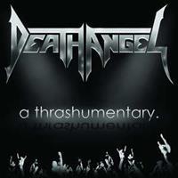 Death Angel A Trashumentary+The Bay Calls For Blood-Live In S