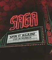 Saga Spin It Again-Live In Munich