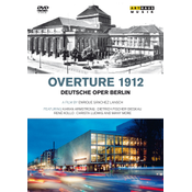 Overture 1912 - Deutsche Oper Berlin, 1 DVD