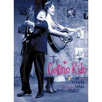 The Collins Kids - The Collins Kids At Town Hall Party Vol.1 (DVD)