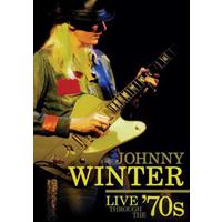 Johnny Winter - Live Through The 70S