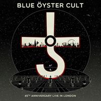 Blue Oyster Cult - Live In London - 45th Anniversary