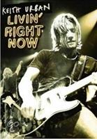Keith Urban - Livin Right Now