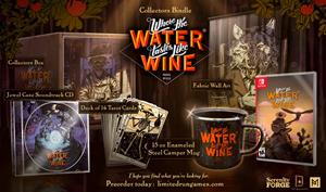 Serenity Forge Where the Water Tastes like Wine Collector's Edition