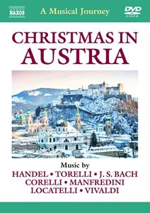 A Musical Journey: Christmas In Austria