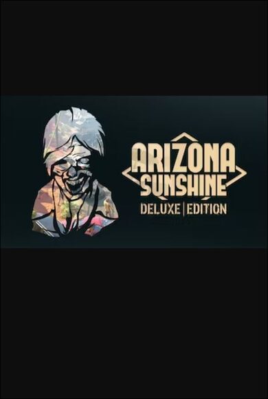 Subvert Games Arizona Sunshine - Deluxe Edition [VR]
