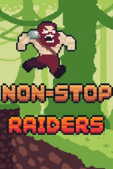 Next in Game Non-Stop Raiders