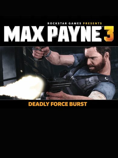 Paradox Interactive Max Payne 3 - Deadly Force Burst