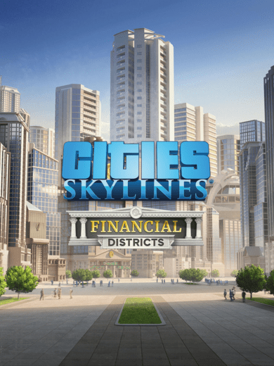 Paradox Interactive Cities: Skylines - Financial Districts (DLC)