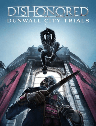 Bethesda Softworks Dishonored - Dunwall City Trials