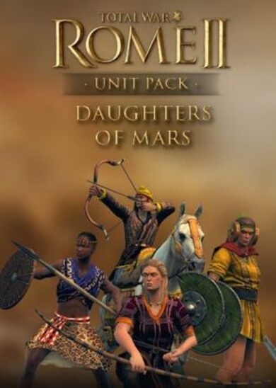 SEGA Total War: ROME II - Daughters of Mars